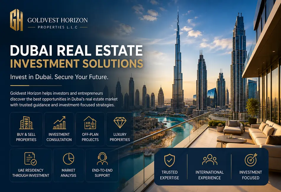 Dubai Real Estate Investment Solutions by Goldvest Horizon